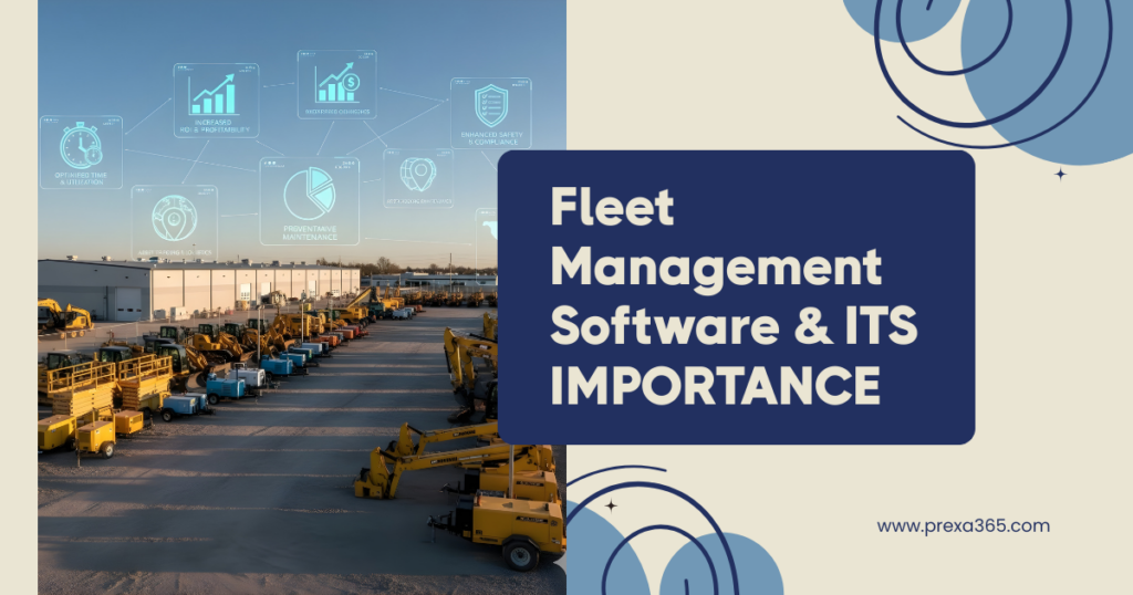 Fleet Management Software and its Importance