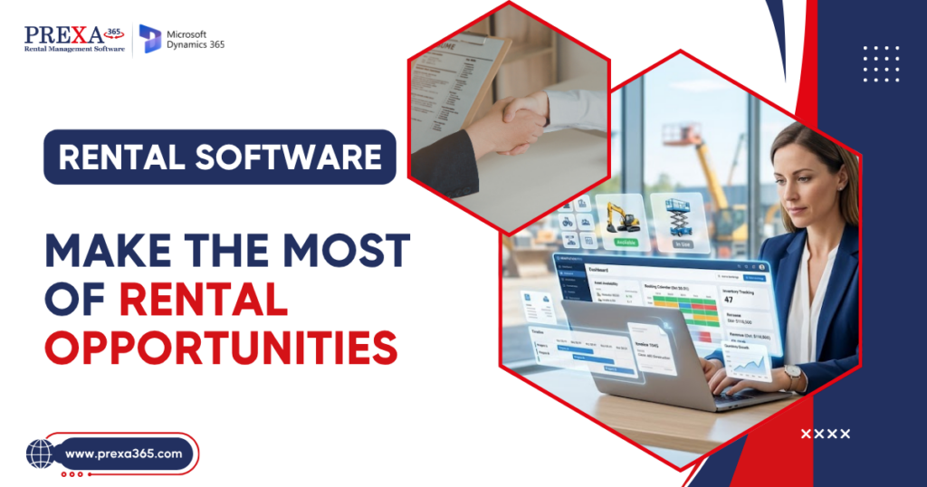 Rental Management software make the most of rental opportunities