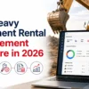 Best Heavy Equipment Rental Management Software for Operations