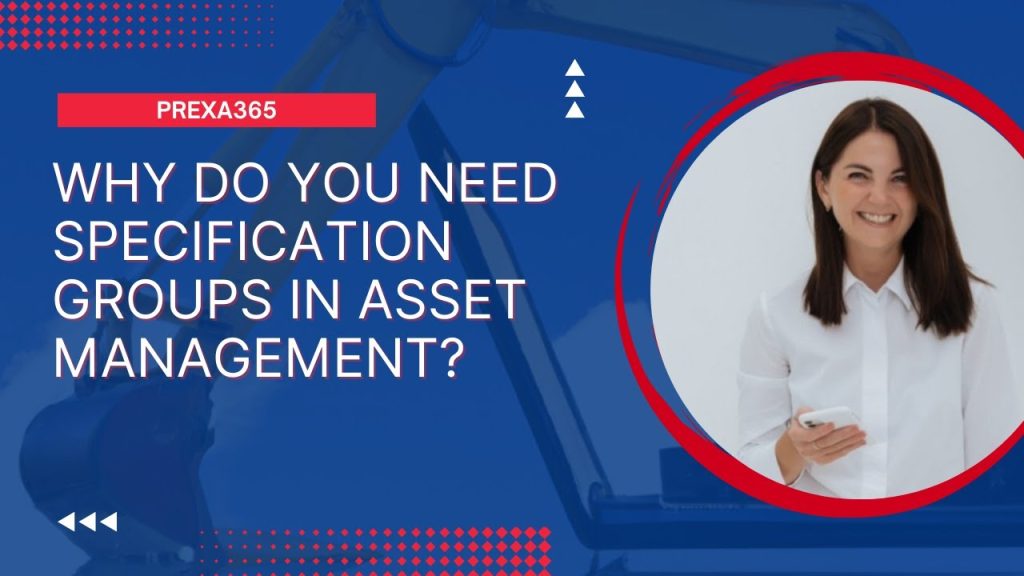 What is Specification Group in Asset Management?