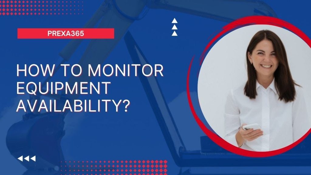 Monitoring Equipment Availability