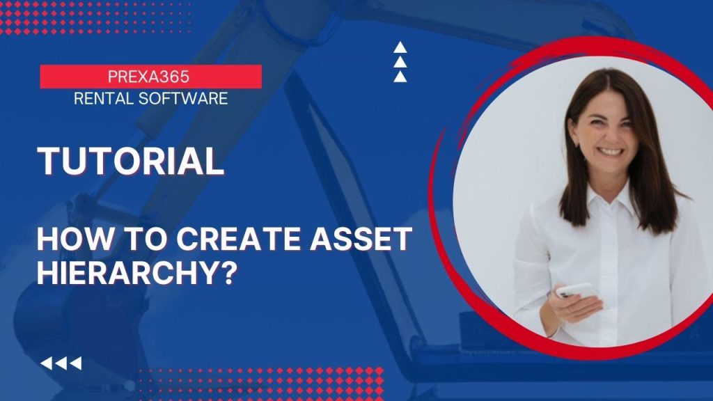Asset Management – How to create Asset hierarchy?